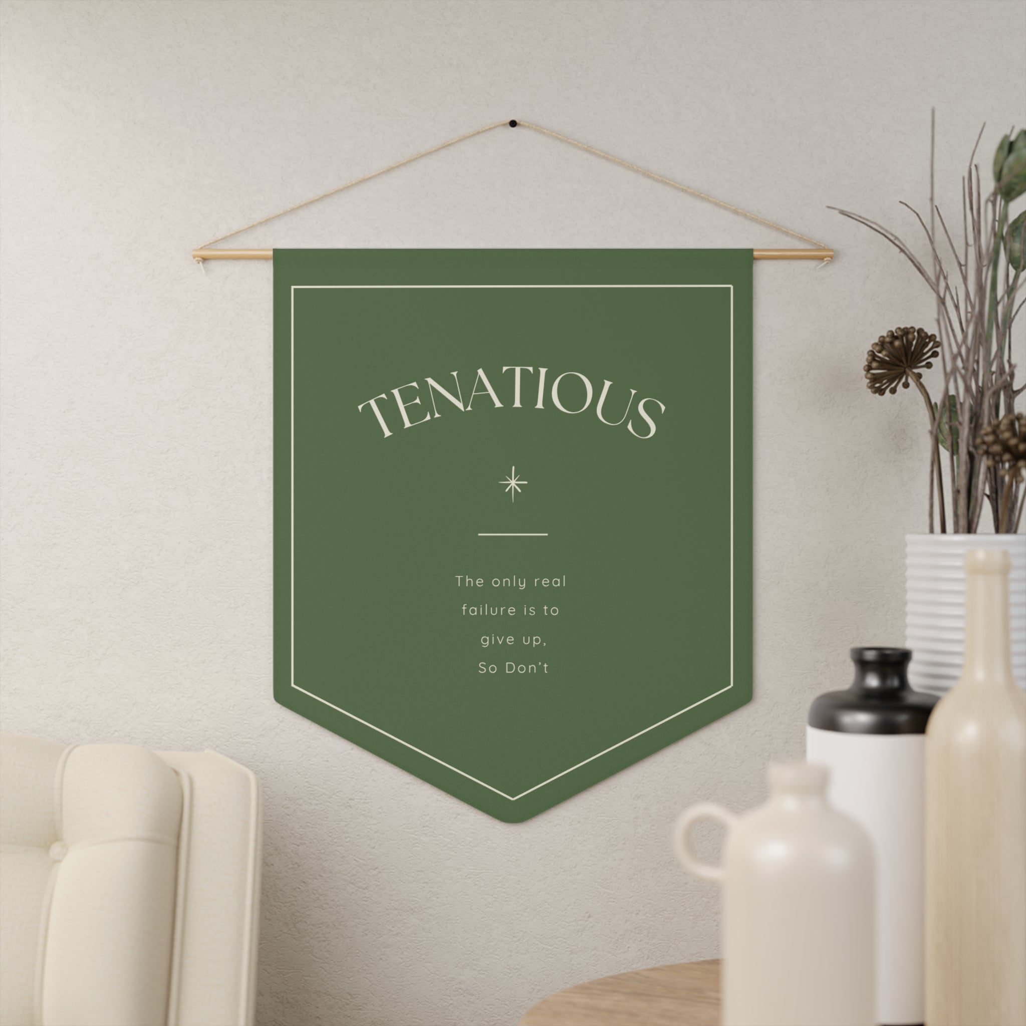 Tenacious Pennant Wall Banner